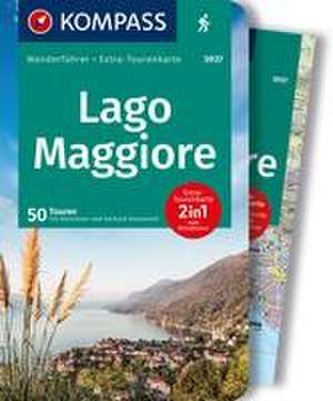 KOMPASS Wanderführer Lago Maggiore, 50 Touren mit Extra-Tourenkarte de Iris Kürschner