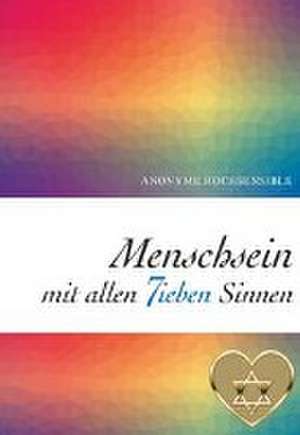 Menschsein mit allen 7ieben Sinnen de SAG7 - Anonyme Hochsensible