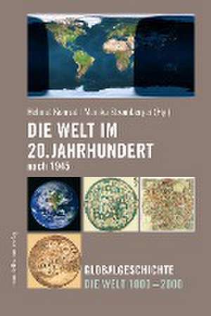 Die Welt im 20. Jahrhundert nach 1945 de Helmut Konrad