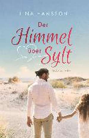 Der Himmel über Sylt de Lina Hansson