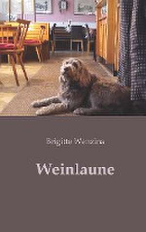 Weinlaune de Brigitte Wenzina