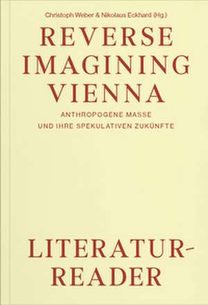 Reverse Imagining Vienna de Ann Cotten