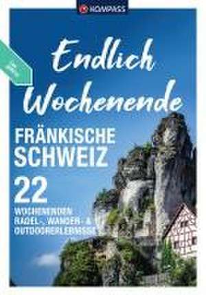 KOMPASS Endlich Wochenende - Fränkische Schweiz