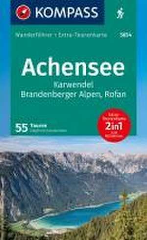 KOMPASS Wanderführer Achensee, Karwendel, Brandenberger Alpen, Rofan, 55 Touren mit Extra-Tourenkarte de Siegfried Garnweidner