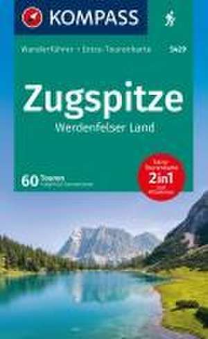 KOMPASS Wanderführer Zugspitze, Werdenfelser Land, 60 Touren mit Extra-Tourenkarte de Siegfried Garnweidner