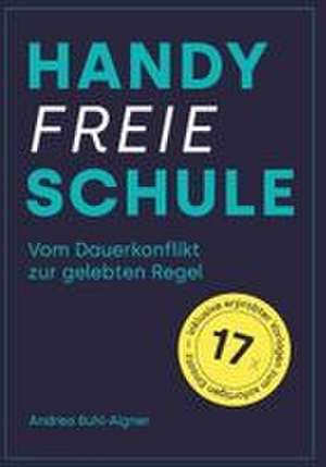 Handyfreie Schule de Andrea Buhl-Aigner