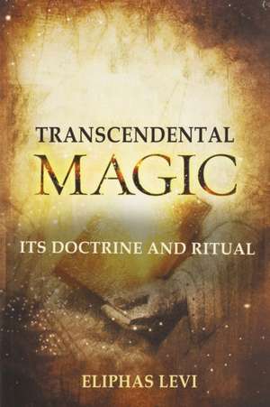 Transcendental Magic de Eliphas Levi