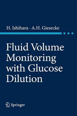 Fluid Volume Monitoring with Glucose Dilution de H. Ishihara