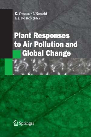 Plant Responses to Air Pollution and Global Change de Kenji Omasa