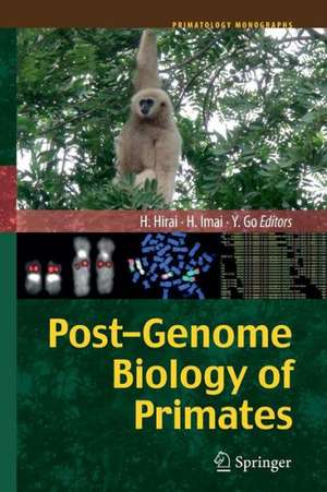 Post-Genome Biology of Primates de Hirohisa Hirai