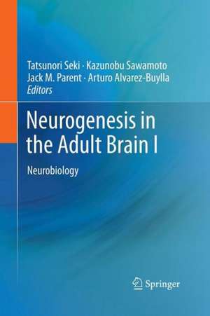 Neurogenesis in the Adult Brain I: Neurobiology de Tatsunori Seki