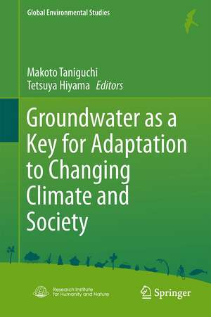 Groundwater as a Key for Adaptation to Changing Climate and Society de Makoto Taniguchi