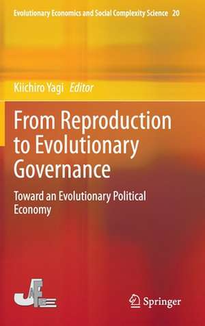 From Reproduction to Evolutionary Governance: Toward an Evolutionary Political Economy de Kiichiro Yagi