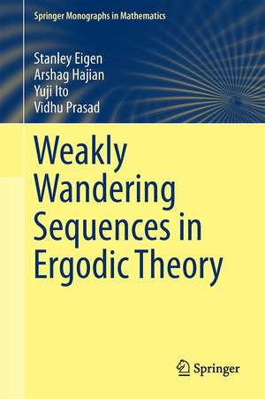 Weakly Wandering Sequences in Ergodic Theory de Stanley Eigen