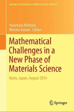 Mathematical Challenges in a New Phase of Materials Science: Kyoto, Japan, August 2014 de Yasumasa Nishiura