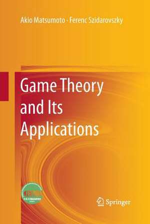 Game Theory and Its Applications de Akio Matsumoto