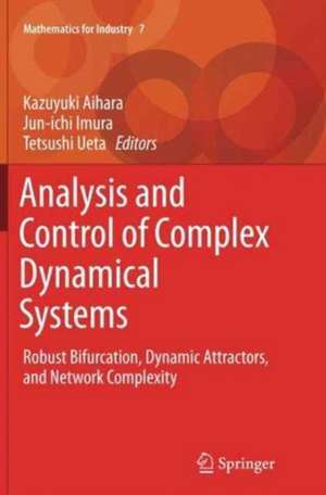 Analysis and Control of Complex Dynamical Systems de Kazuyuki Aihara