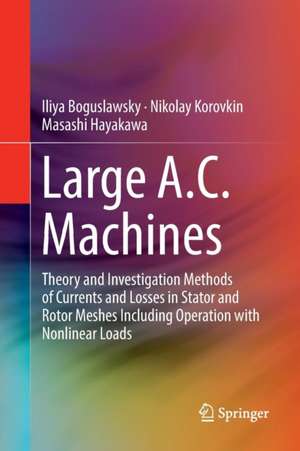 Large A.C. Machines de Iliya Boguslawsky