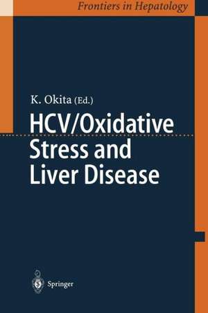 HCV/Oxidative Stress and Liver Disease de K. Okita