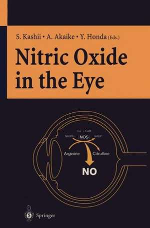 Nitric Oxide in the Eye de S. Kashii