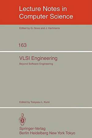 VLSI Engineering: Beyond Software Engineering de Tosiyasu Kunii