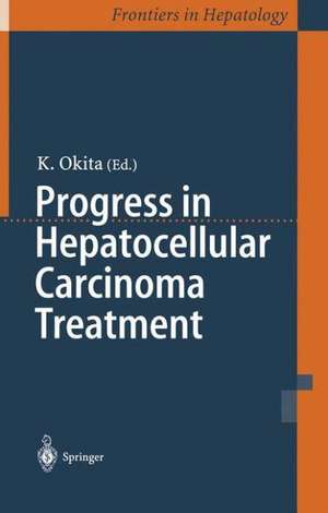 Progress in Hepatocellular Carcinoma Treatment de K. Okita