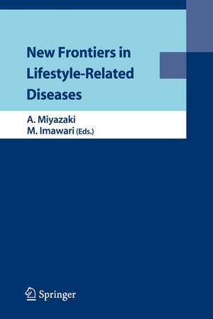 New Frontiers in Lifestyle-Related Diseases de Akira Miyazaki