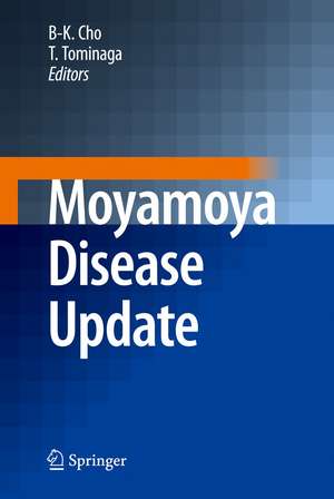 Moyamoya Disease Update de Byung-Kyu Cho