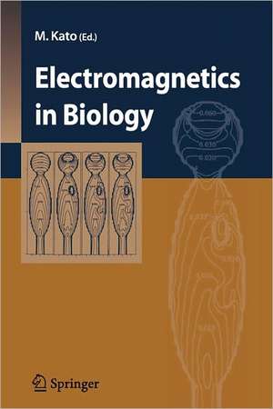 Electromagnetics in Biology de Makoto Kato