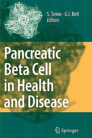 Pancreatic Beta Cell in Health and Disease de Susumu Seino