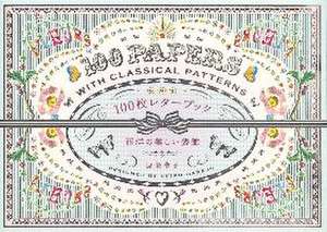 100 Papers with Classical Patterns de Pie International