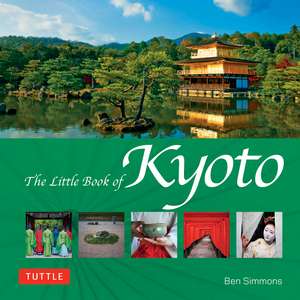 The Little Book of Kyoto de Ben Simmons