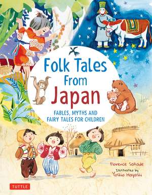 Folk Tales from Japan: Fables, Myths and Fairy Tales for Children de Florence Sakade