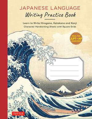 Japanese Language Writing Practice Book: Learn to Write Hiragana, Katakana and Kanji - Character Handwriting Sheets with Square Grids (Ideal for JLPT and AP Exam Prep) de Tuttle Studio