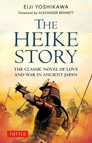 The Heike Story: The Novel of Love and War in Ancient Japan de Eiji Yoshikawa