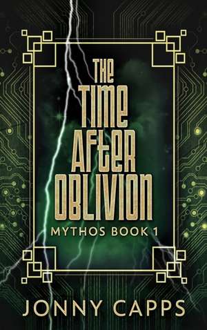 The Time After Oblivion de Jonny Capps