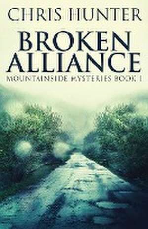 Broken Alliance de Chris Hunter