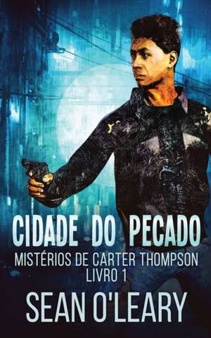 Cidade do Pecado de Sean O'Leary