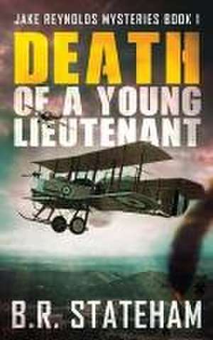 Death of a Young Lieutenant de B R Stateham