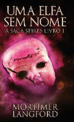 Uma Elfa Sem Nome de Mortimer Langford
