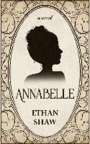 Annabelle de Ethan Shaw