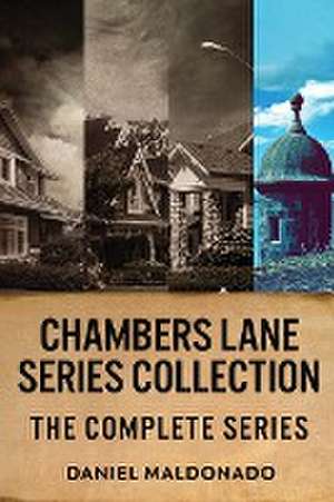 Chambers Lane Series Collection de Daniel Maldonado