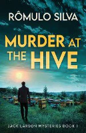 Murder at The Hive de Rômulo Silva