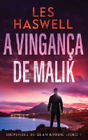 A Vingança De Malik de Les Haswell