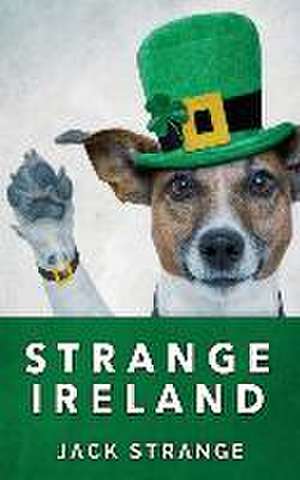 Strange Ireland de Jack Strange