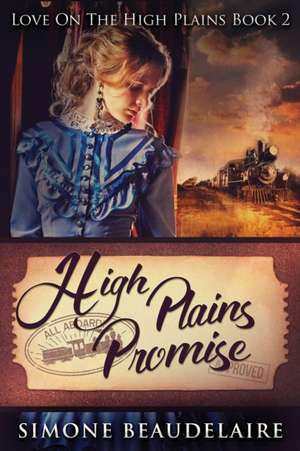 High Plains Promise de Simone Beaudelaire
