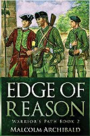 Edge Of Reason de Malcolm Archibald