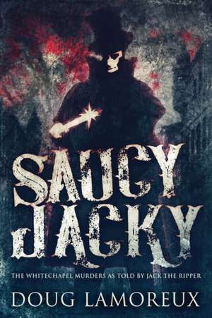 Saucy Jacky de Doug Lamoreux