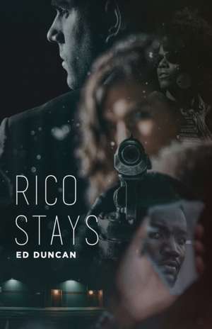 Rico Stays de Ed Duncan