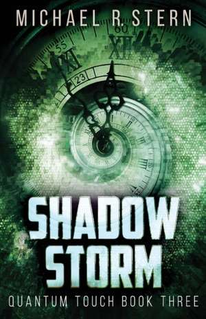 Shadow Storm de Michael R. Stern